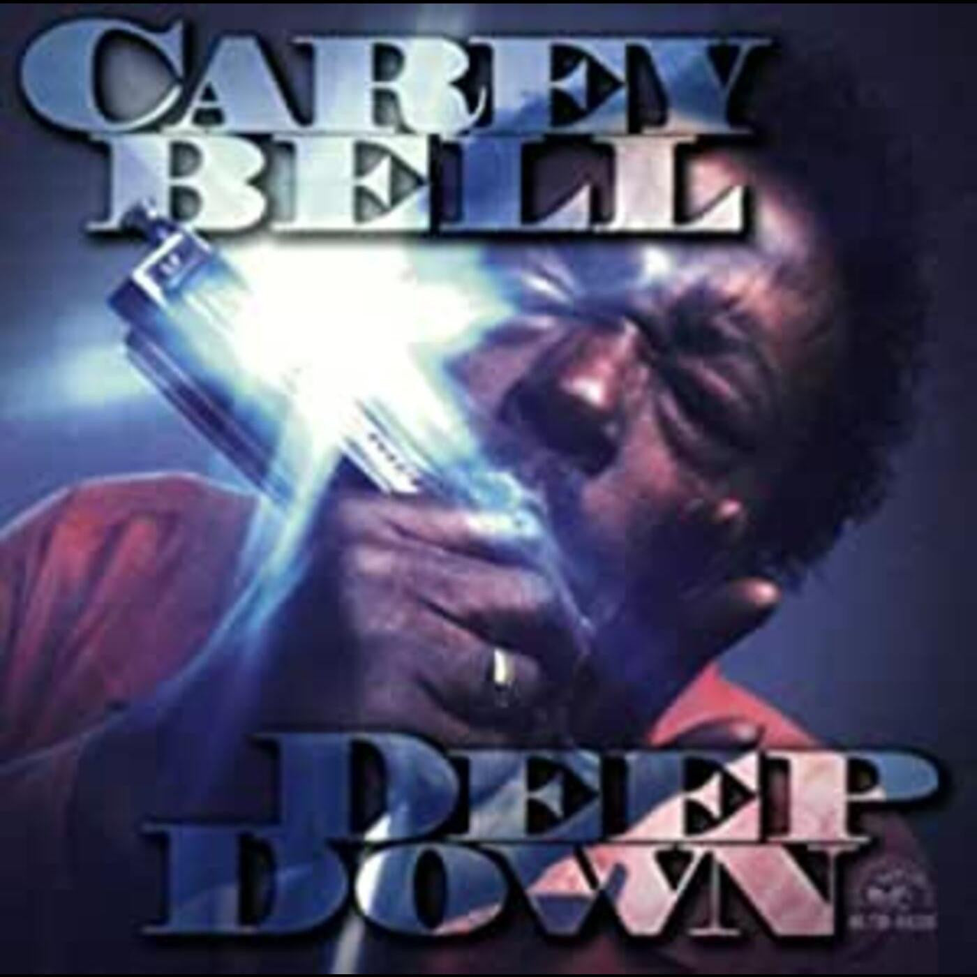 Bell, Carey - Deep Down (CD) |-
