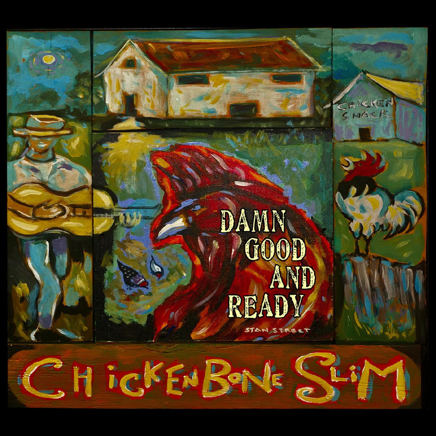Chickenbone Slim - Damn Good And Ready (CD) |-