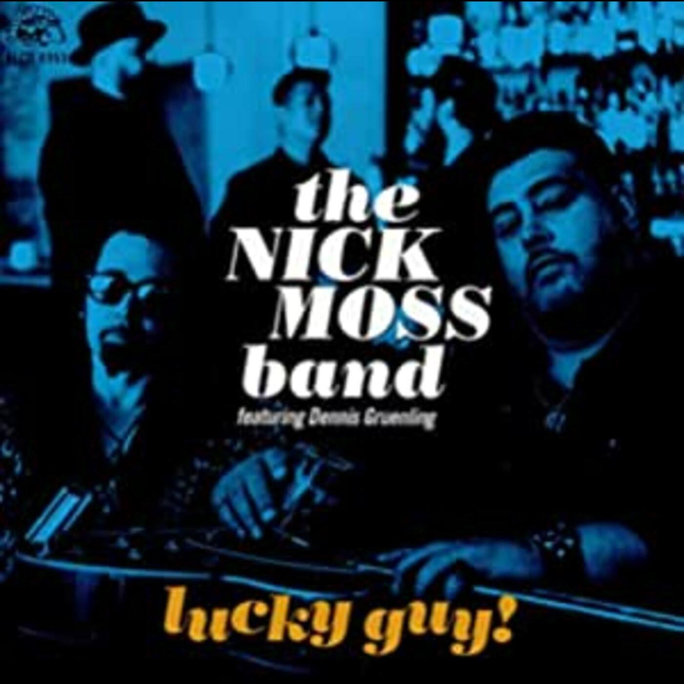 Nick Moss Band / Dennis Gruenling - Lucky Guy (CD) |-