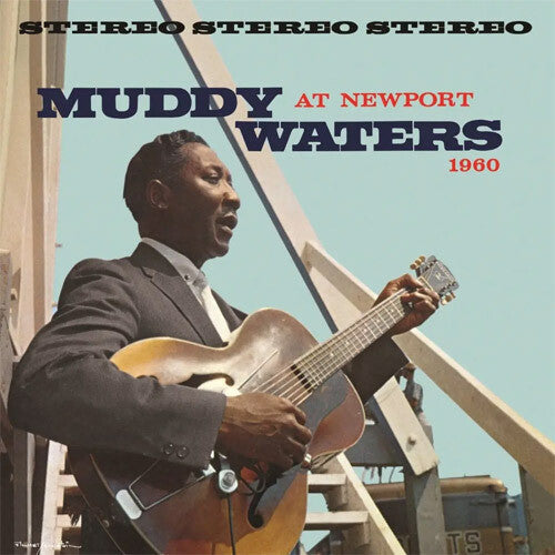 Muddy Waters - (PRESALE 8/21/26) Muddy Waters at Newport 1960 (Chess Acoustic Sounds Series)(180G VINYL LP CHESS 2026) | NEW-