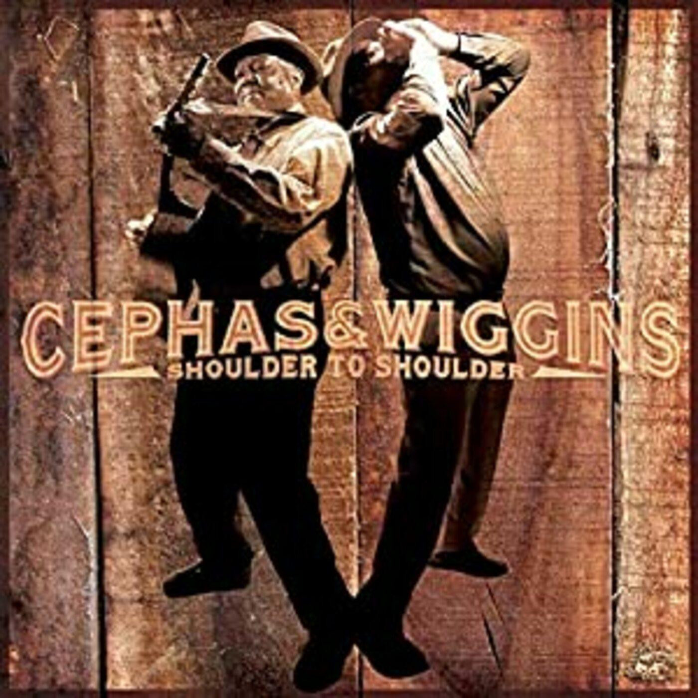 Cephas, John / Phil Wiggins - Shoulder To Shoulder (CD) |-