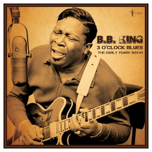 B.B. King - 3 O'clock Blues: The Early Years 1951-62 (VINYL) | Mint (M) Mint (M)-