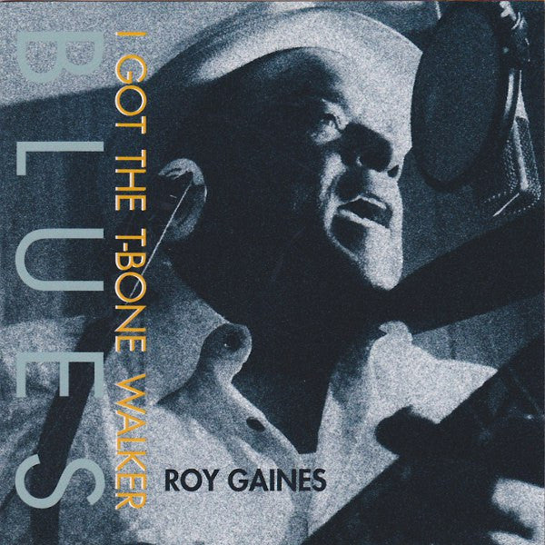 Roy Gaines - I Got The T-Bone Walker Blues (SACD) | Near Mint (NM)-