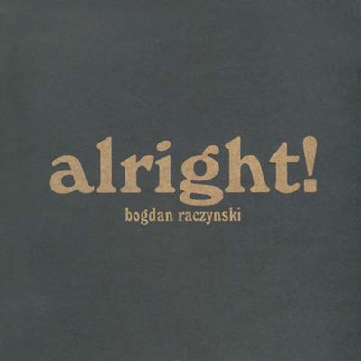 Bogdan Raczynski - alright! (CD) | Mint (M) Mint (M)-