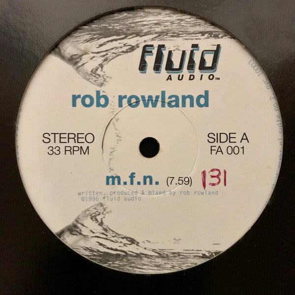 Rob Rowland - M.F.N. (12" VINYL) | Near Mint (NM) Excellent (EX)-