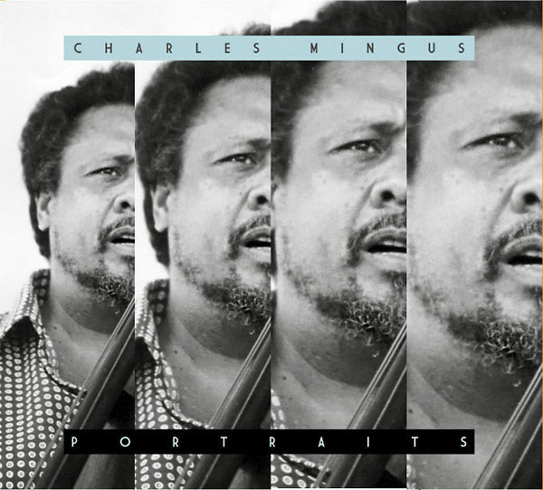 Charles Mingus - Portraits: Charles Mingus |-
