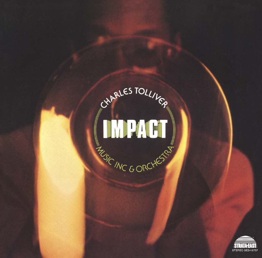 Charles Tolliver/Music Inc & Orchestra - Impact |-