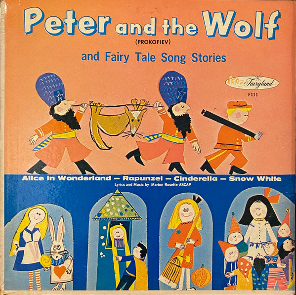 Marion Rosette - Peter And The Wolf and Fairy Tale Song Stories (VINYL) | Very Good Plus (VG+) Near Mint (NM)-