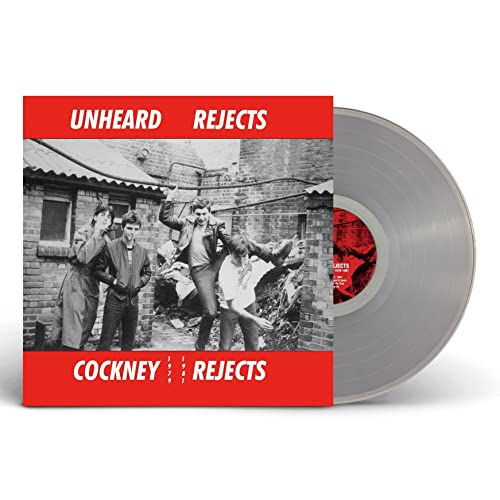 Cockney Rejects - Unheard Rejects (1979-1981) (Clear Vinyl) |-