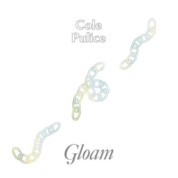COLE PULICE - Gloam |-