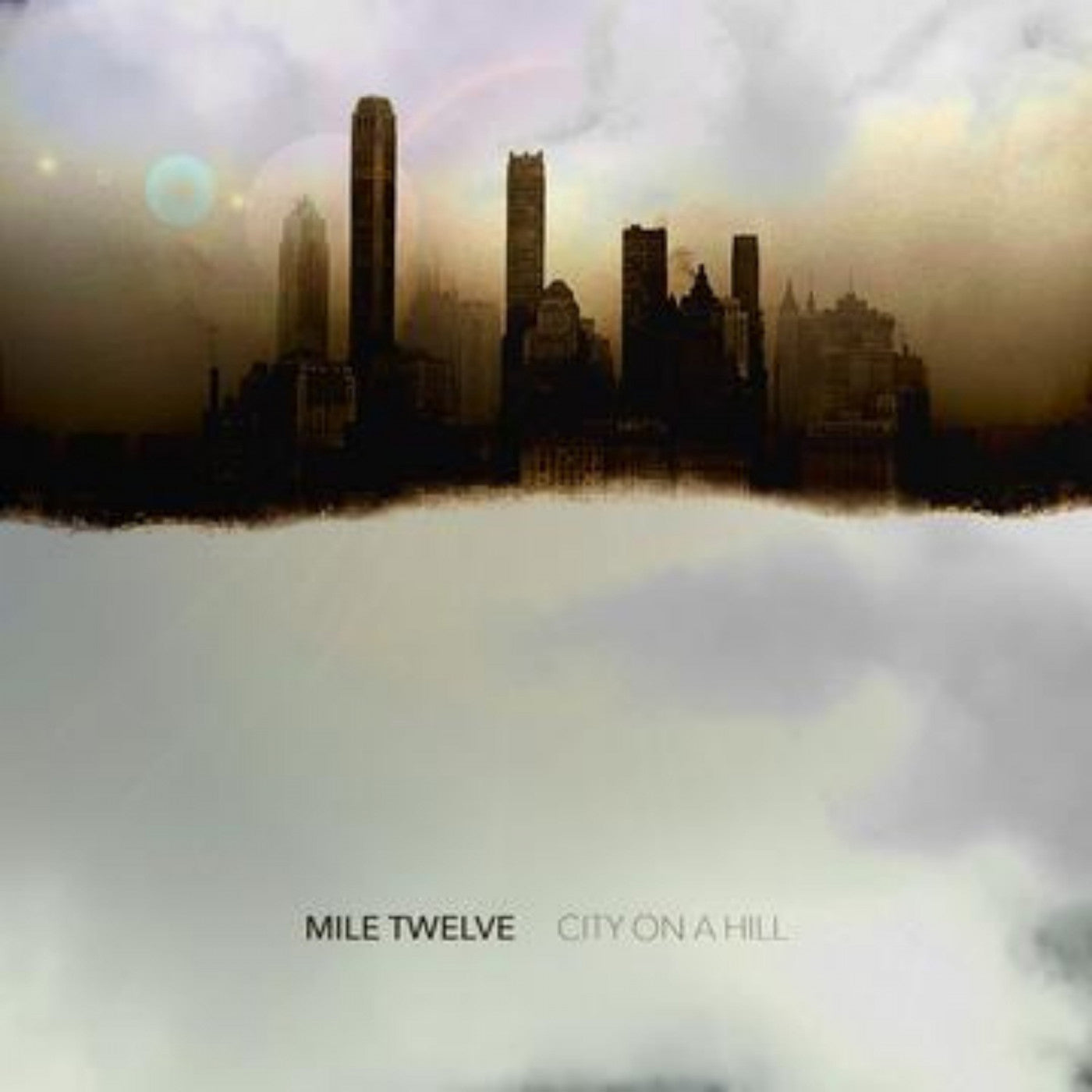 Mile Twelve - City on a Hill (CD) |-