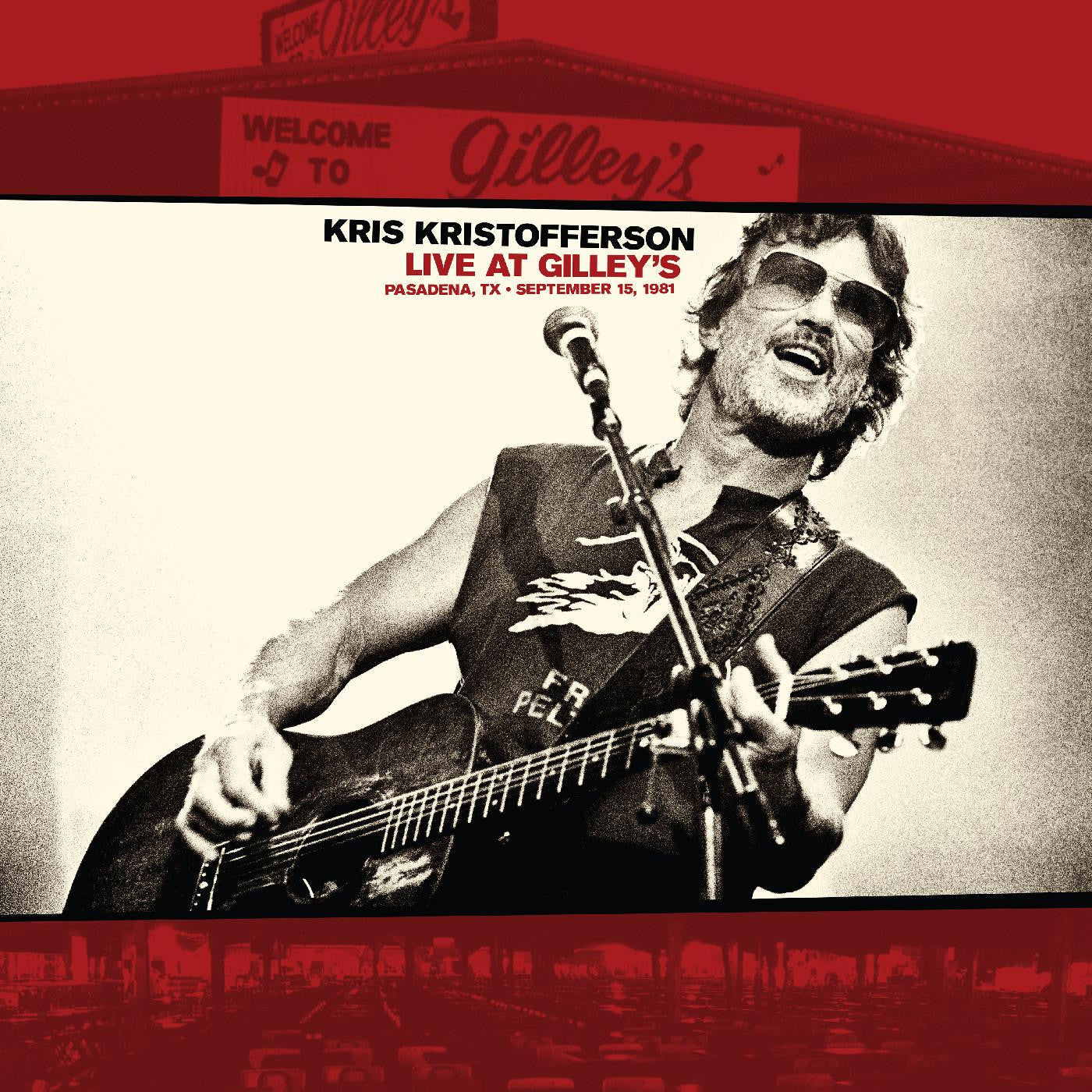 Kristofferson, Kris - Live At Gilley’s - Pasadena, TX: September 15, 1981 (CD) |-