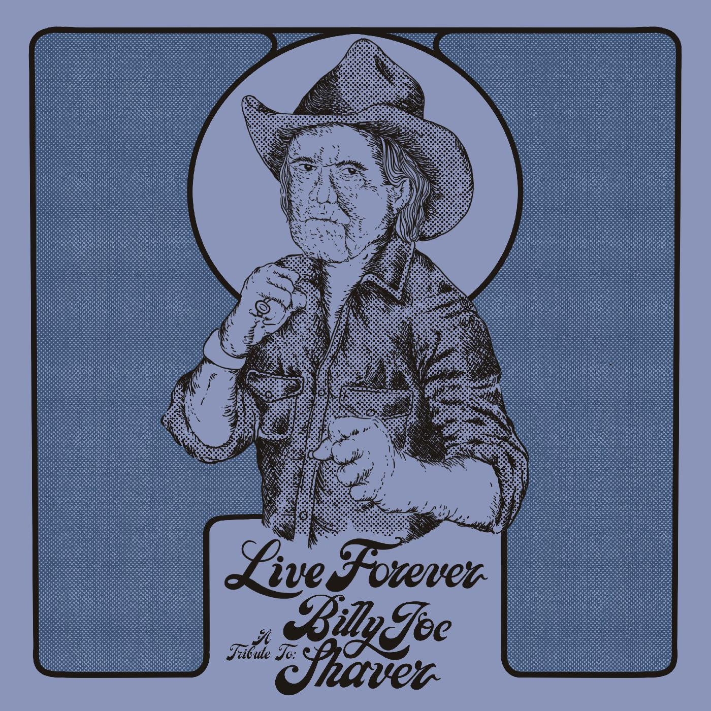 Various Artists - Live Forever: A Tribute to Billy Joe Shaver (CD) |-