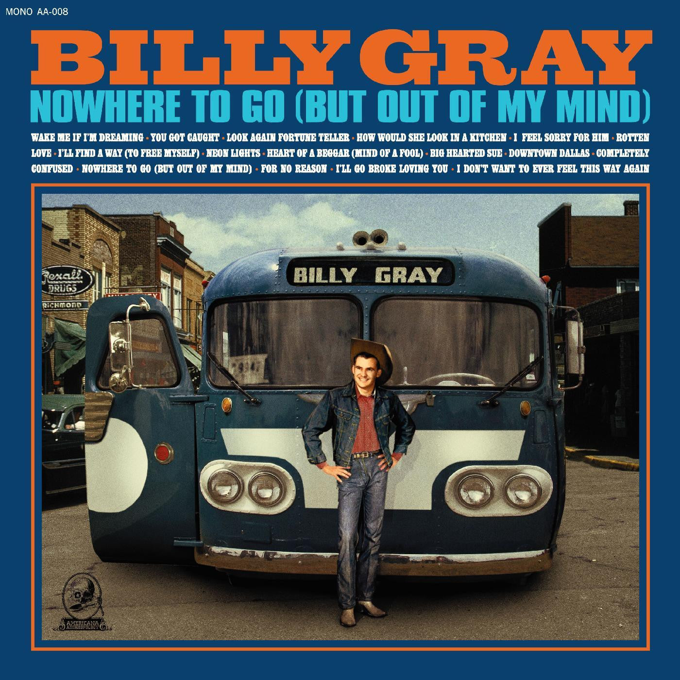 Gray, Billy - Nowhere To Go (But Out Of My Mind) |-