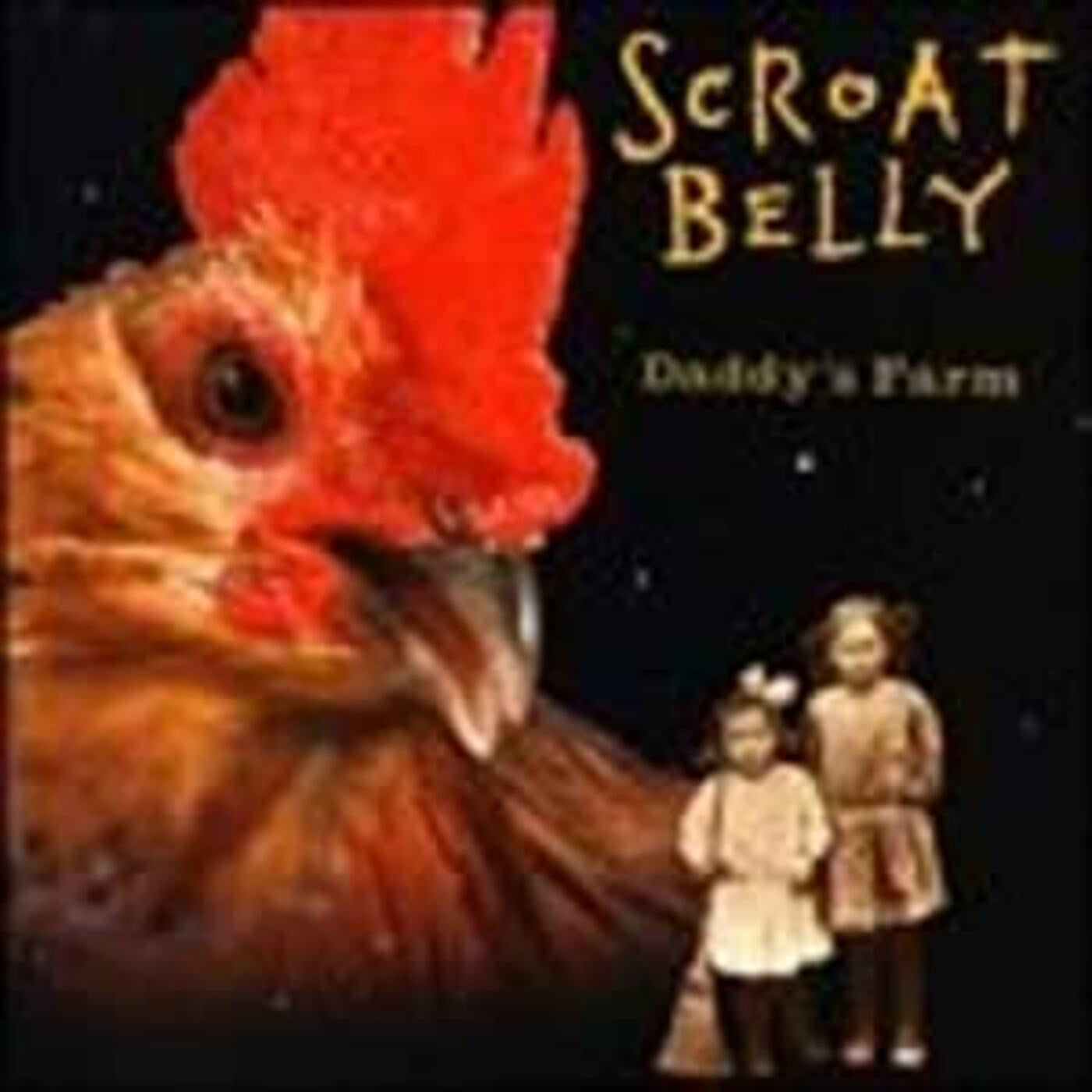 Scroat Belly - Daddy's Farm (CD) | Mint (M) Mint (M)-