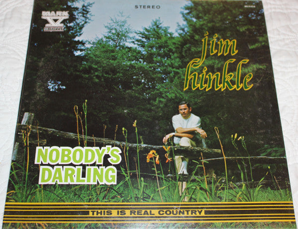 Jim Hinkle - Nobody's Darling - This Is Real Country | Mint (M) Near Mint (NM)-