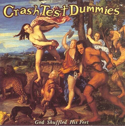 Crash Test Dummies - God Shuffled His Feet (180g Vinyl) |-