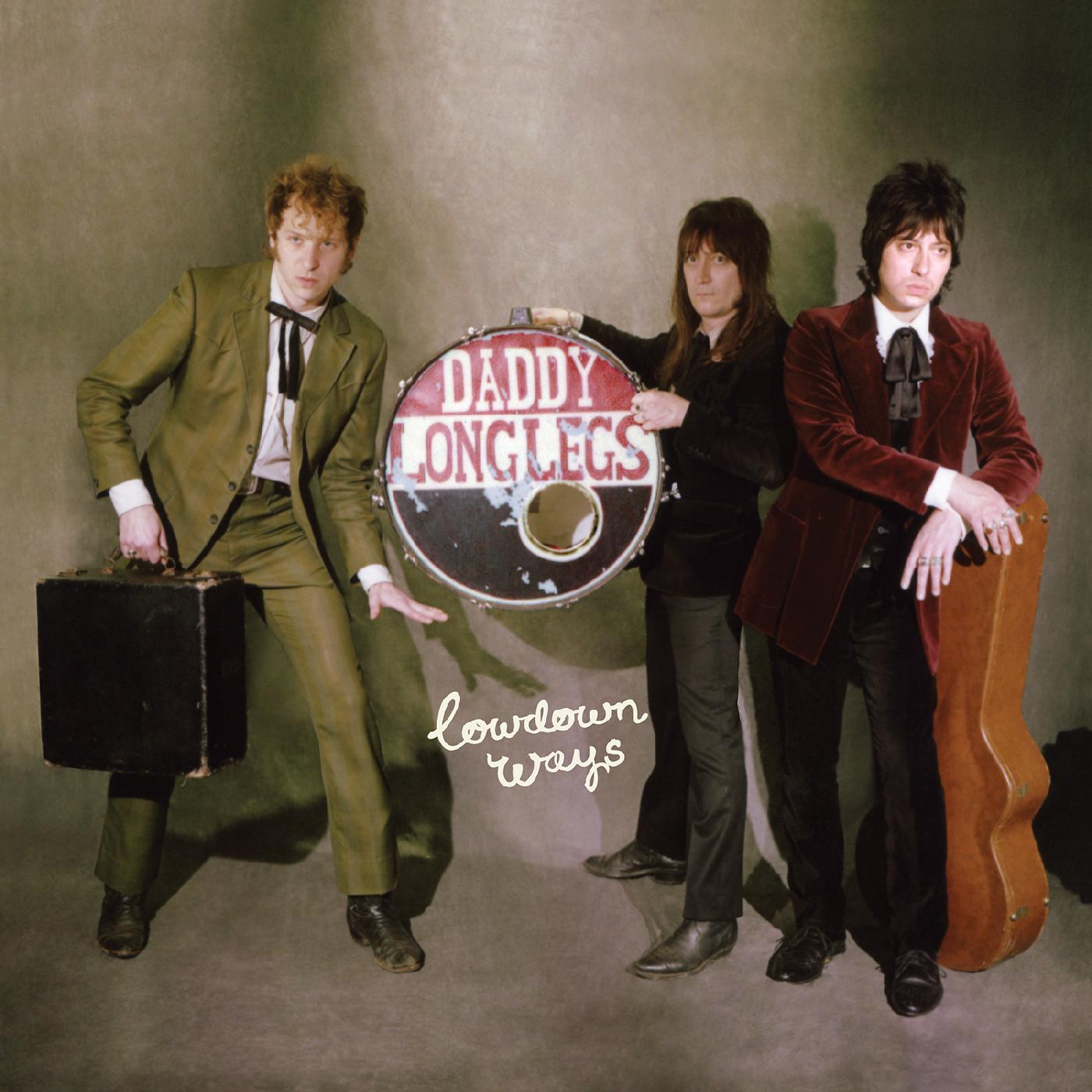 Daddy Long Legs - Lowdown Ways |-