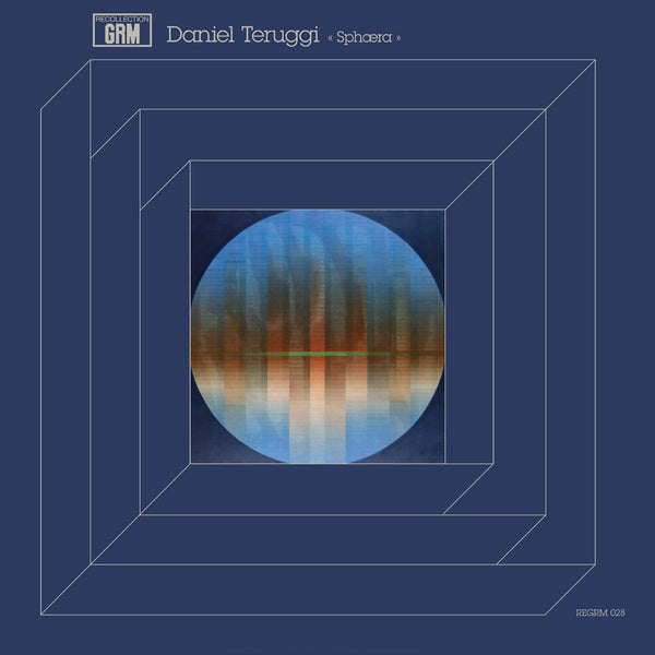 DANIEL TERUGGI - Sphaera |-