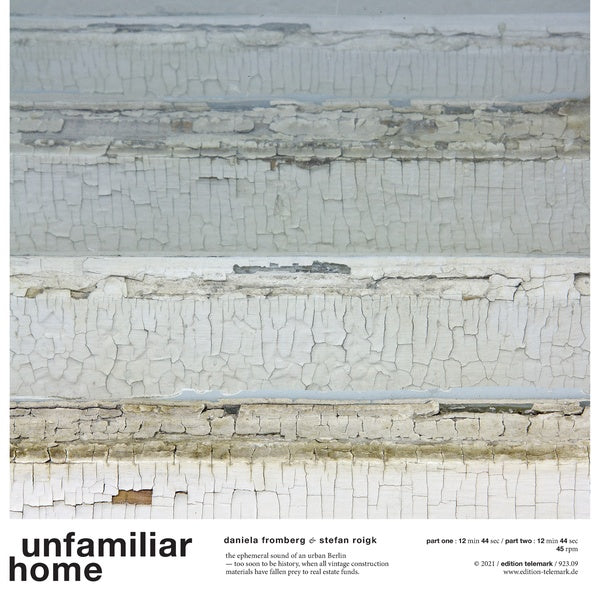 DANIELA FROMBERG & STEFAN ROIGK - Unfamiliar Home |-