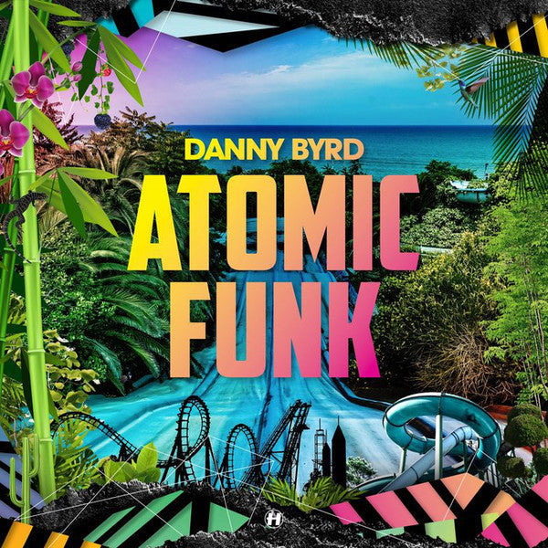 Danny Byrd - Atomic Funk | Mint (M) Mint (M)-