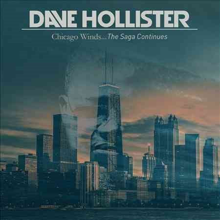 Dave Hollister - CHICAGO WINDS THE SAGA CONTINUES |-