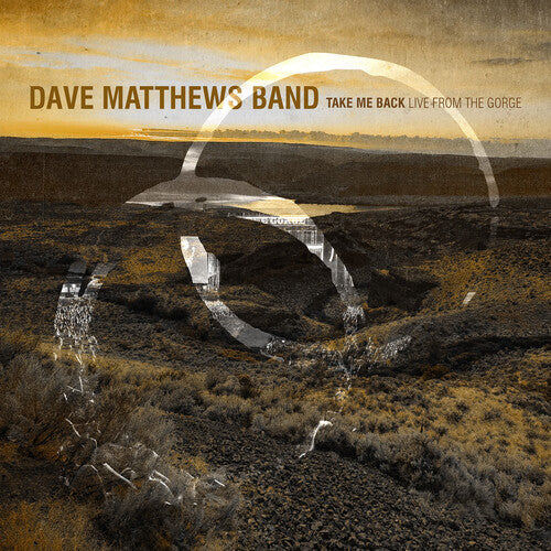 Dave Matthews Band - (PRESALE 5/22/26) Take Me Back / Live From the Gorge 8/30/2025 (DIGIPACK 3xCD) | Mint (M) Mint (M)-