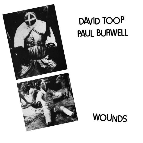 DAVID TOOP/PAUL BURWELL - Wounds |-