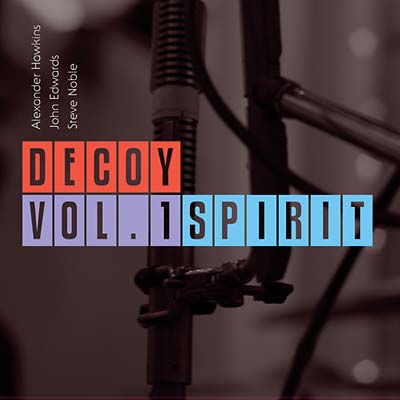 DECOY - Vol. 1: Spirit |-