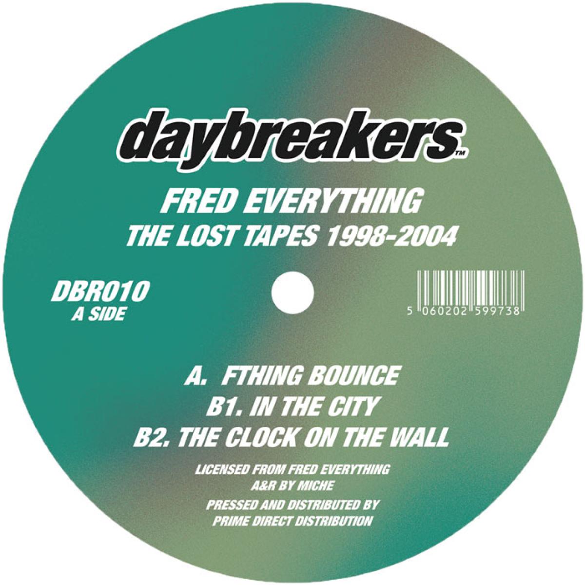 Fred Everything - (PRESALE 08/14/26) The Lost Tapes 1998-2004 (VINYL 12" Daybreakers DBR010) | NEW-