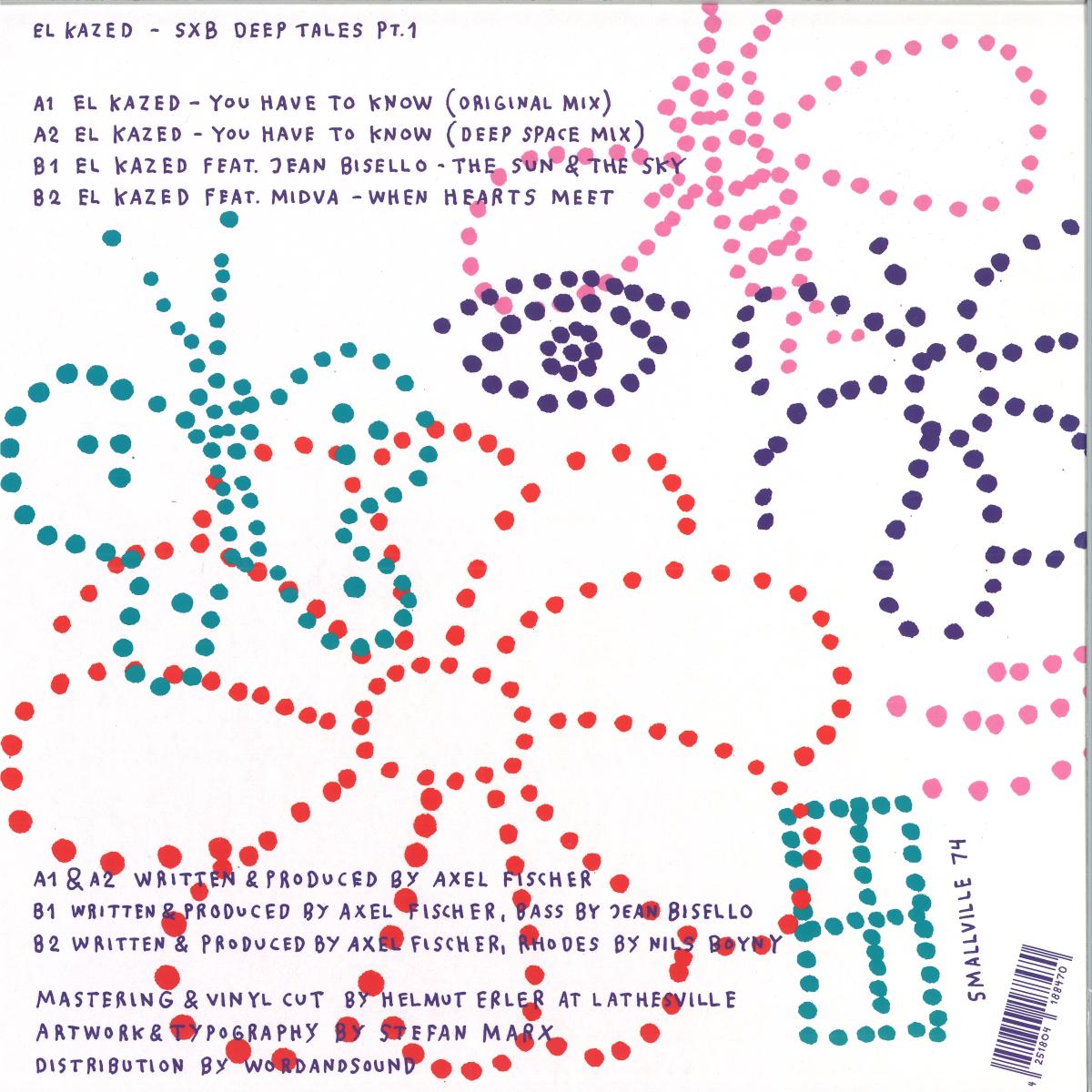El Kazed - SXB Deep Tales Pt. 1 (VINYL 12" Smallville Records SMALLVILLE74) | NEW Mint (M) Mint (M)-