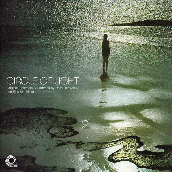 DELIA DERBYSHIRE AND ELSA STANSFIELD - Circle Of Light |-