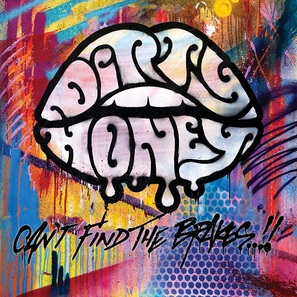 Dirty Honey - Can't Find The Brakes | Mint (M) Mint (M)-