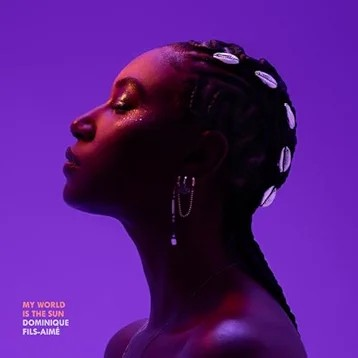 Dominique Fils-Aime - My World Is the Sun (2xVINYL) | Mint (M) Mint (M)-