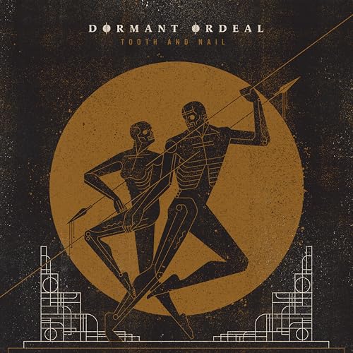 Dormant Ordeal - Tooth And Nail |-