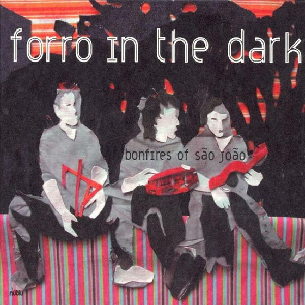 Forro in the Dark - Bonfires of Sao Joao (CD) | Mint (M) Mint (M)-