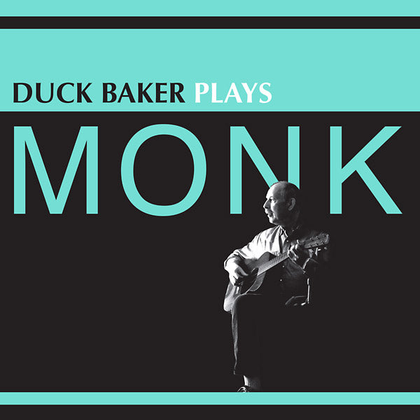 DUCK BAKER - Duck Baker Plays Monk |-