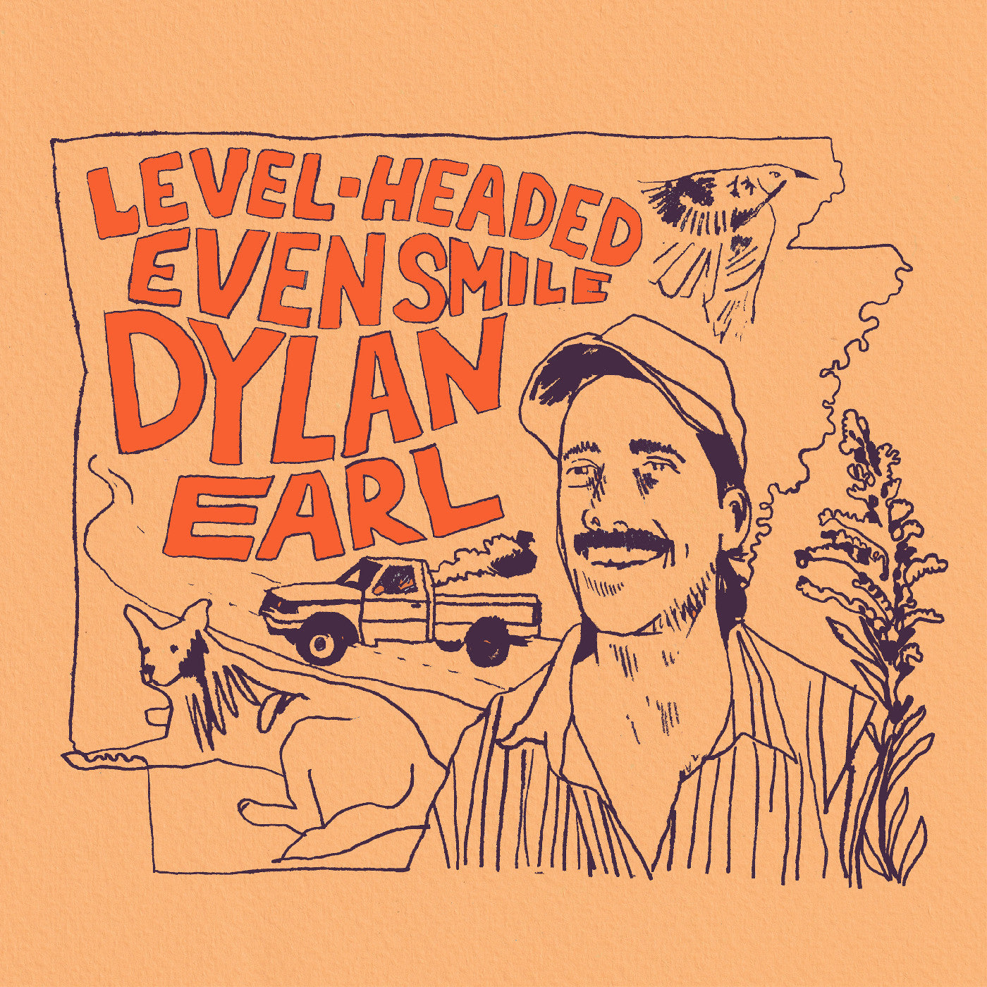 Dylan Earl - Level-Headed Even Smile |-