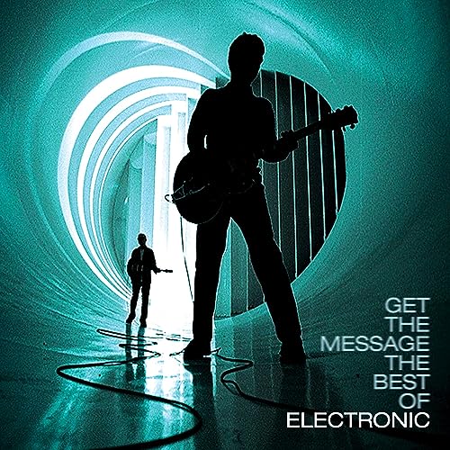 Electronic - Get The Message - The Best Of Electronic | Mint (M) Mint (M)-