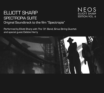 Elliott Sharp - Spectropia Suite |-