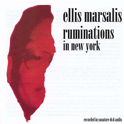 ELLIS MARSALIS - Ruminations in New York |-