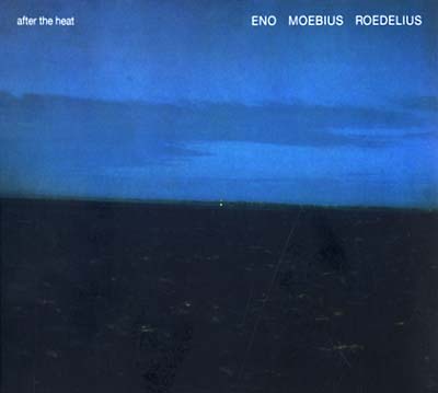 ENO/MOEBIUS/ROEDELIUS - After The Heat (VINYL) | Mint (M) Mint (M)-