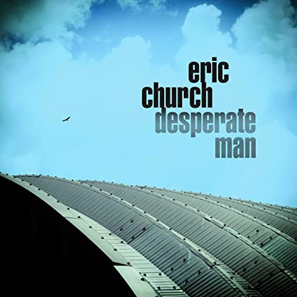 Eric Church - Desperate Man | Mint (M) Mint (M)-
