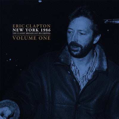 Eric Clapton - New York 1986: Vol. 1 (2LP Import) | Mint (M) Mint (M)-
