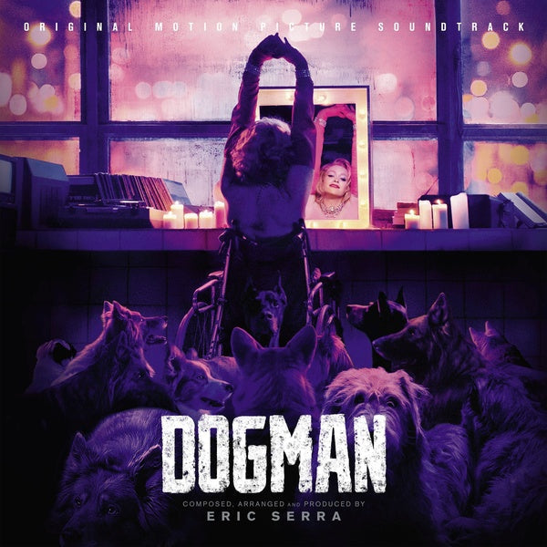 ERIC SERRA - Dogman (OST) |-