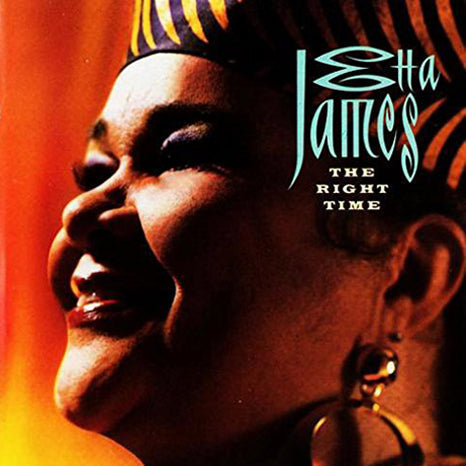 Etta James - The Right Time |-