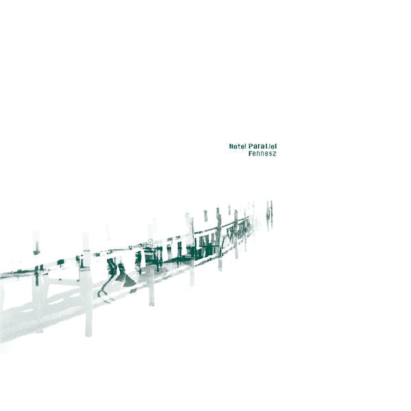 Fennesz - Hotel Paral.lel |-