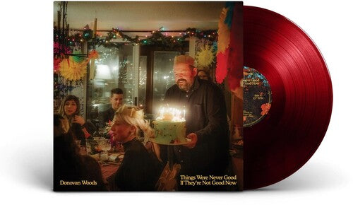 Donovan Woods - Things Were Never Good If They're Not Good Now (RED) | Mint (M) Mint (M)-