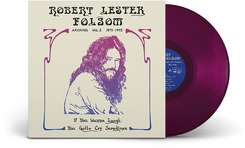 Robert Lester Folsom - If You Wanna Laugh, You Gotta Cry Sometimes: Archives Vol. 3, 1972-197 (PURPLE VINYL) | Mint (M) Mint (M)-