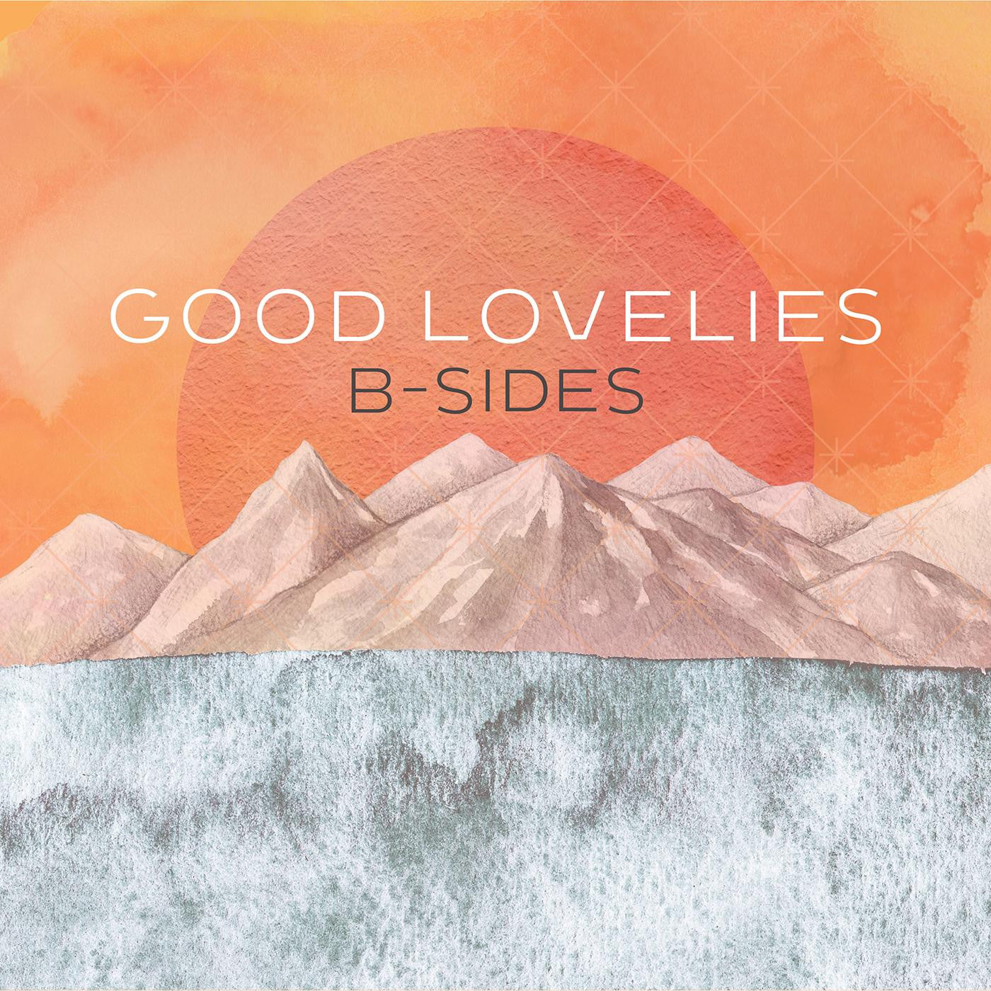 Good Lovelies - B-Sides (CD) |-